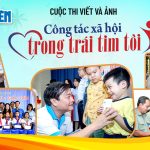 Phát động cuộc thi viết và ảnh “Công tác xã hội trong trái tim tôi”